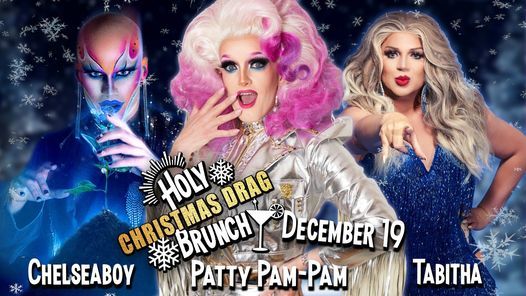 SOLD OUT || Holy Drag Brunch with Miss Patty Pam Pam & Friends | CHRISTMAS STYLE