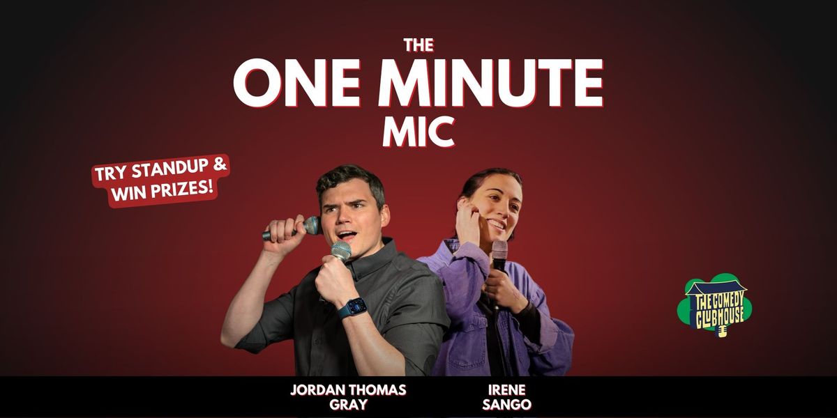 The One Minute Mic \u2022 Try Standup & Win Prizes!