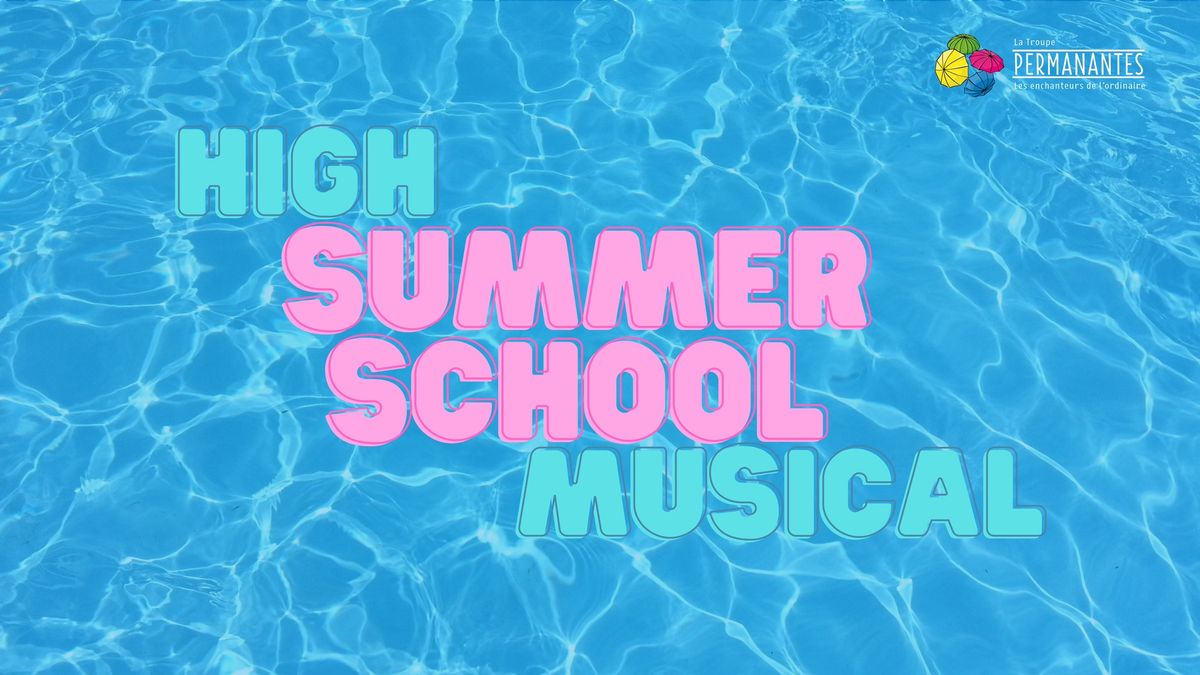 High Summer School Musical