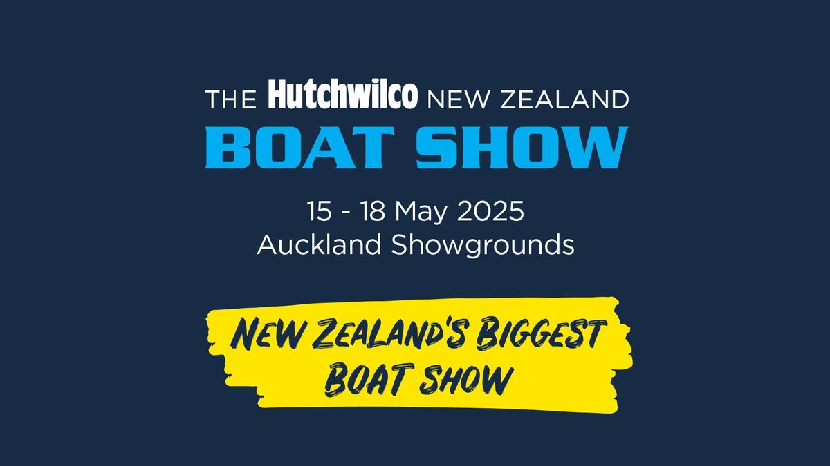 The Hutchwilco New Zealand Boat Show 2025 