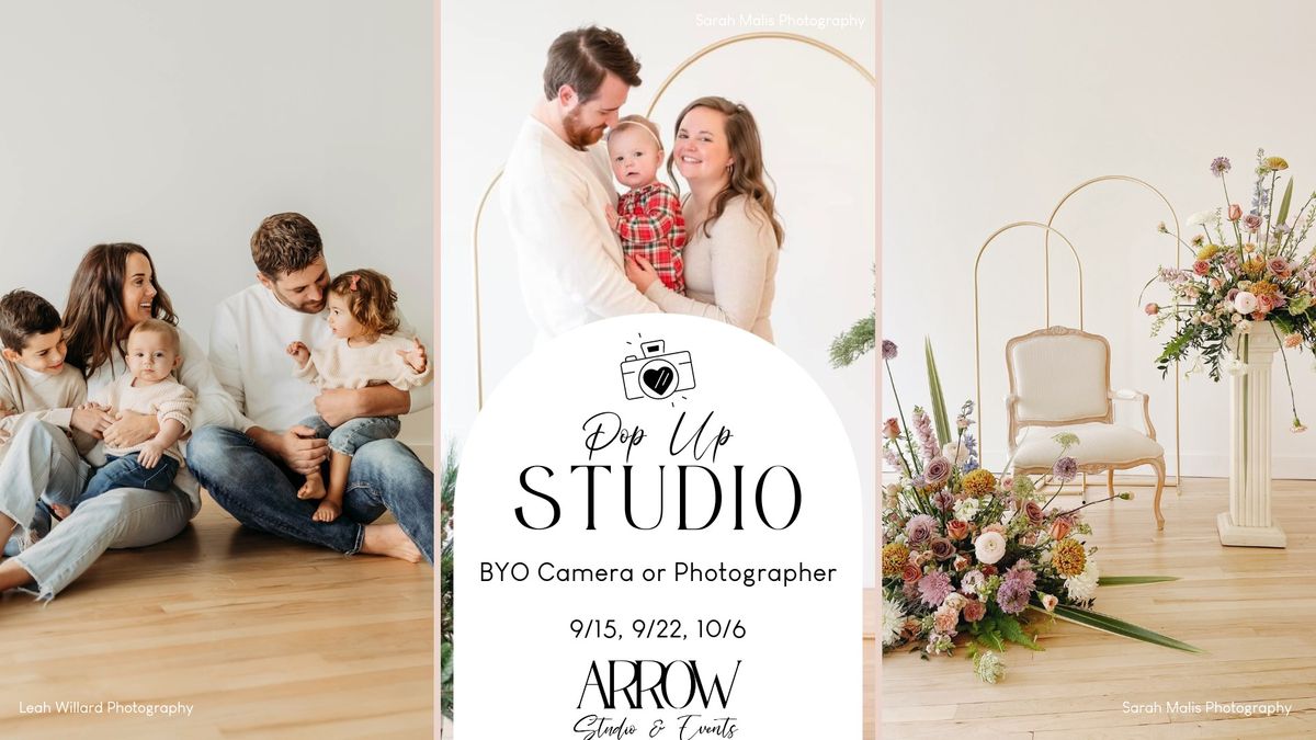 Pop Up Studio @ Arrow | BYO Camera