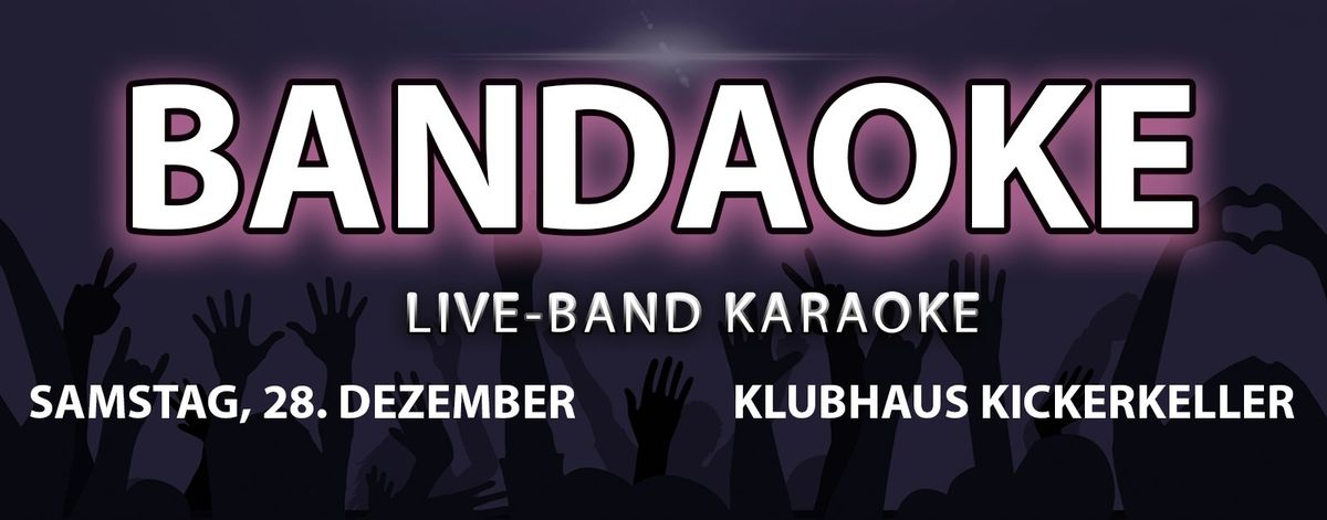 BANDAOKE \u2022 KARAOKE MIT LIVEBAND 