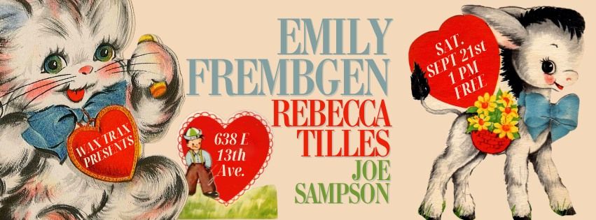 Emily Frembgen In-Store (Supported by Rebecca Tilles and Joe Sampson)