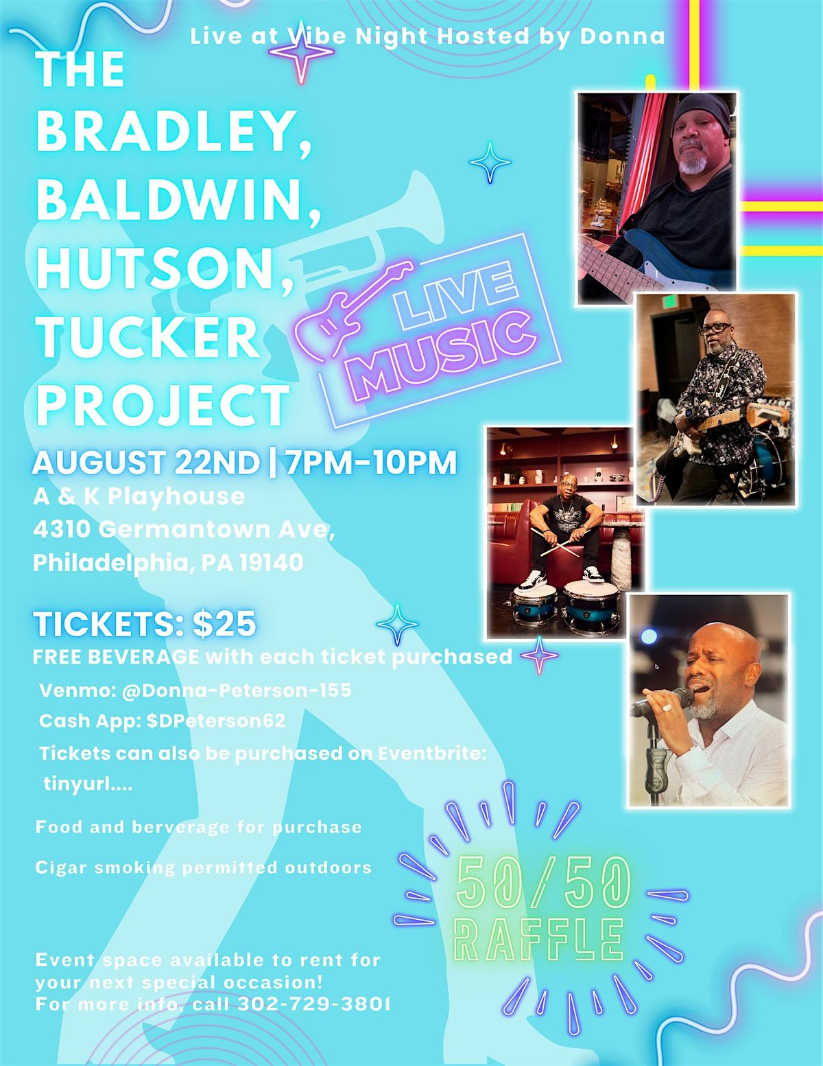 Live Music:  The Bradley, Baldwin, Hutson, Tucker Project