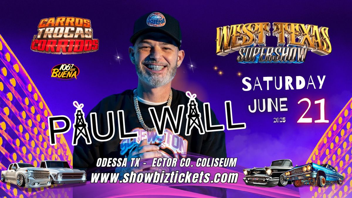 PAUL WALL LIVE @ West Texas Super Show Odessa  