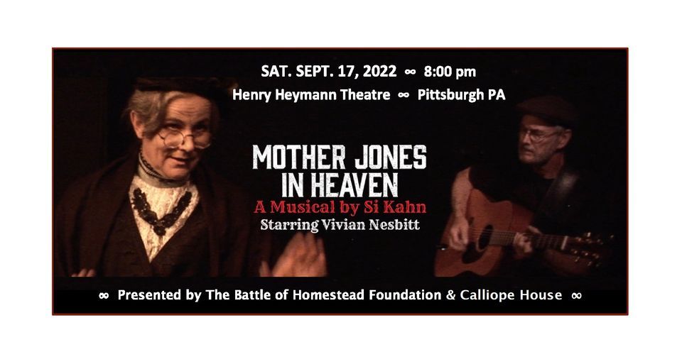 "Mother Jones in Heaven" - Vivian Nesbitt Stars in Stage Play by Si Kahn