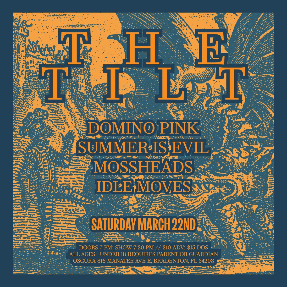 The Tilt, Domino Pink, Summer Is Evil, Mossheads, Idle Moves @ Oscura