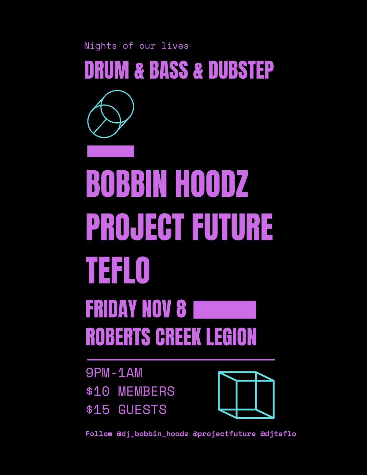 FRIDAY BASS NIGHT w\/ BOBBIN HOODZ - TEFLO - PROJECT FUTURE