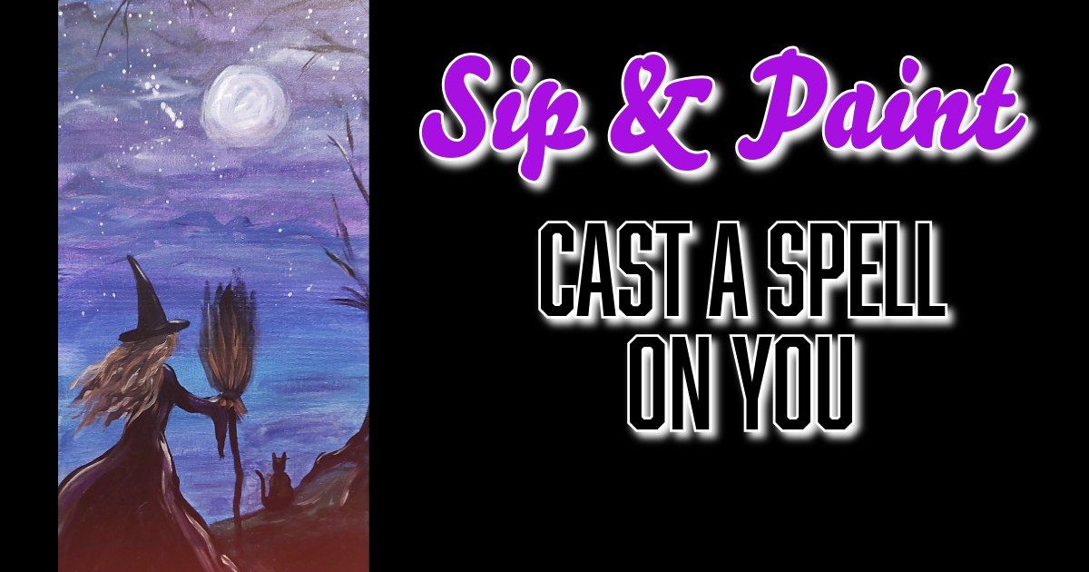 Cast A Spell On You - Paint Party at Pour House