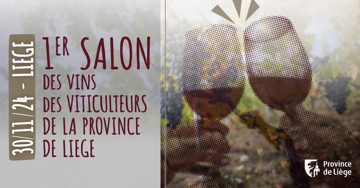 1er Salon des viticulteurs de la Province de Li\u00e8ge