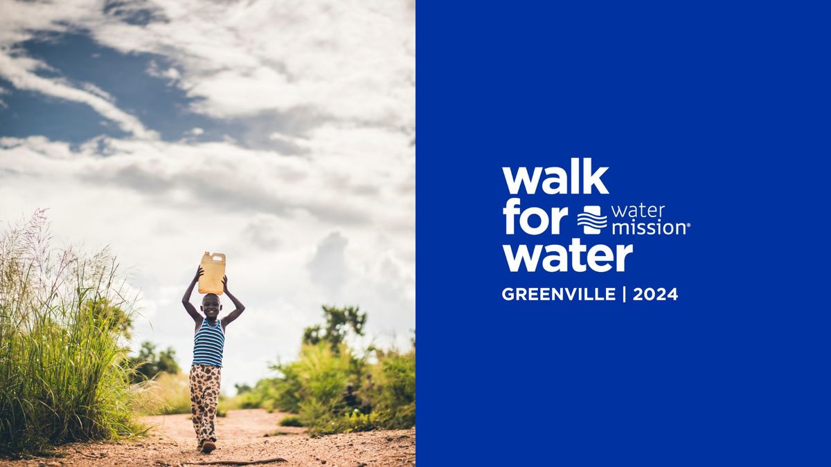 Volunteer-Led Walk for Water | Greenville