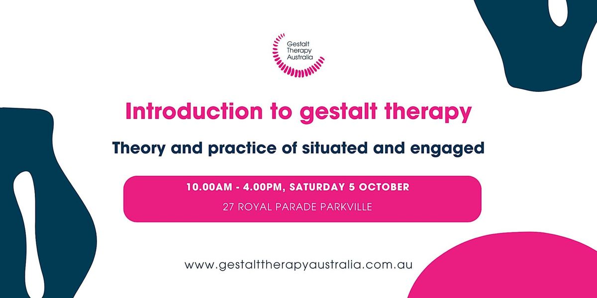 Theory and practice of gestalt therapy: situated and engaged