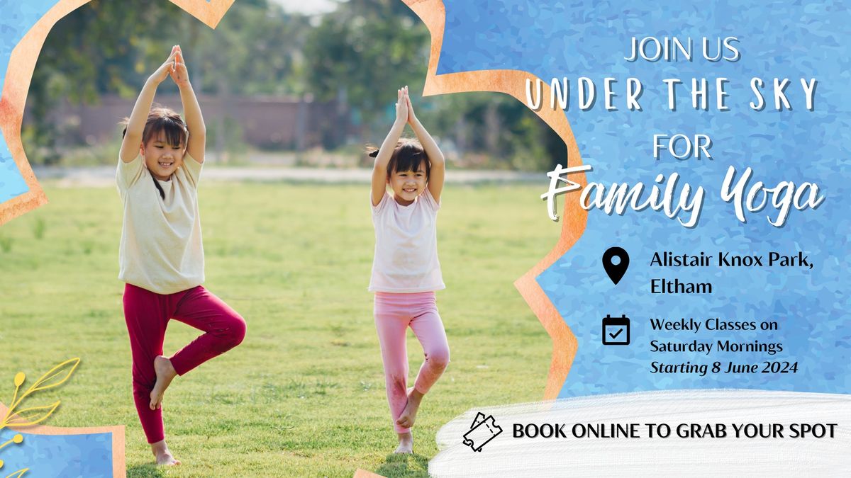 Family Yoga in the Park for Kids Ages 3-4 (Eltham)