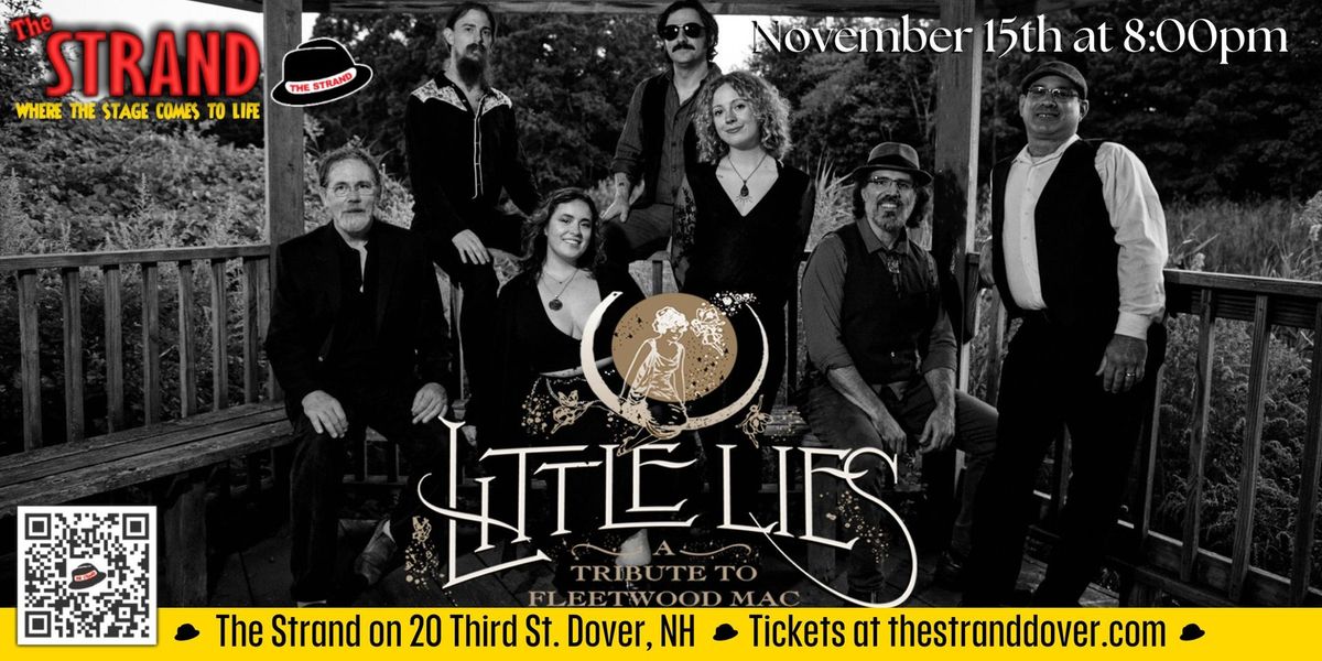 FEW TICKETS REMAINING Little Lies Tribute to Fleetwood Mac at the Strand