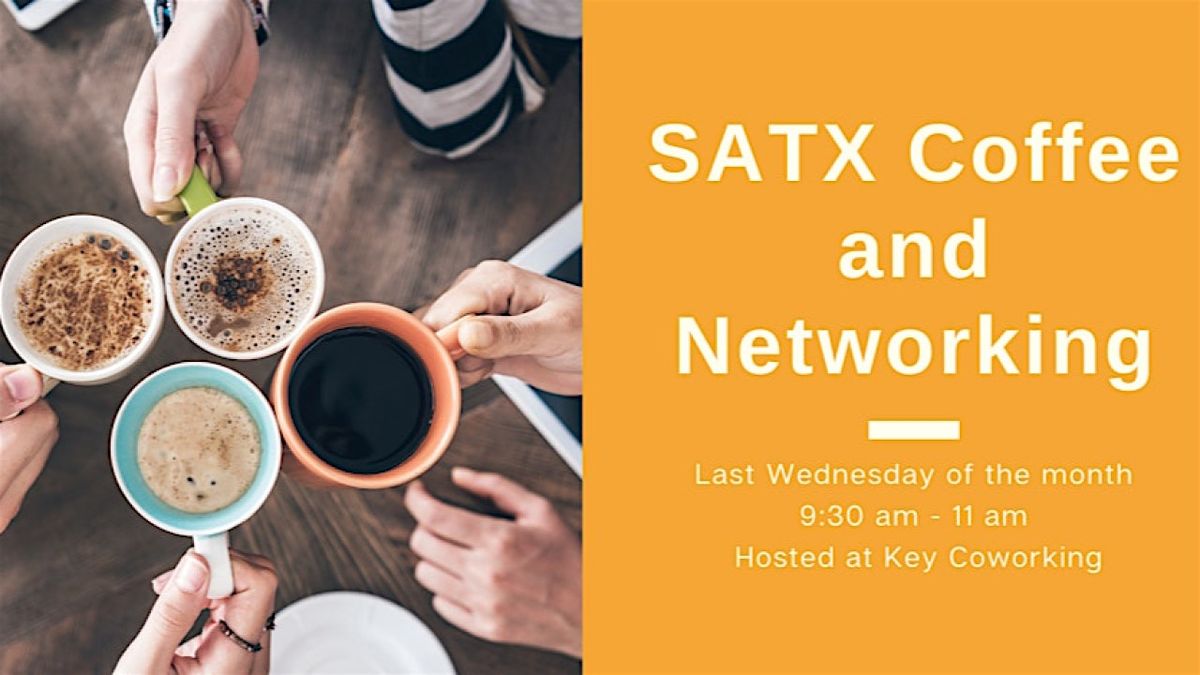 SATX Coffee and Networking