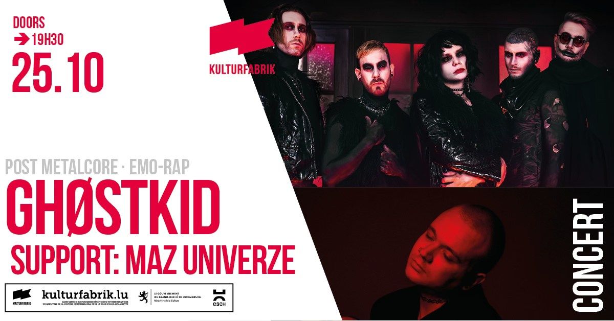 GH\u00d8STKID \/\/ Support: Maz Univerze @Kulturfabrik