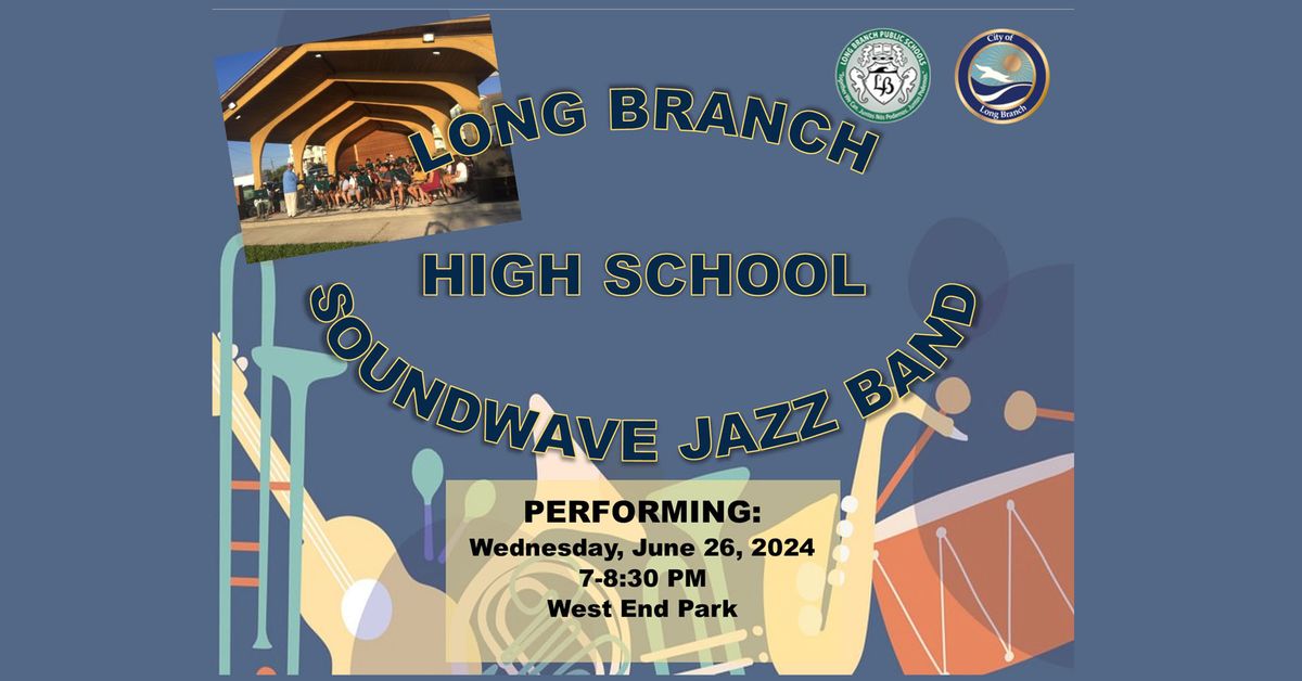 Long Branch HS Soundwave Jazz Band