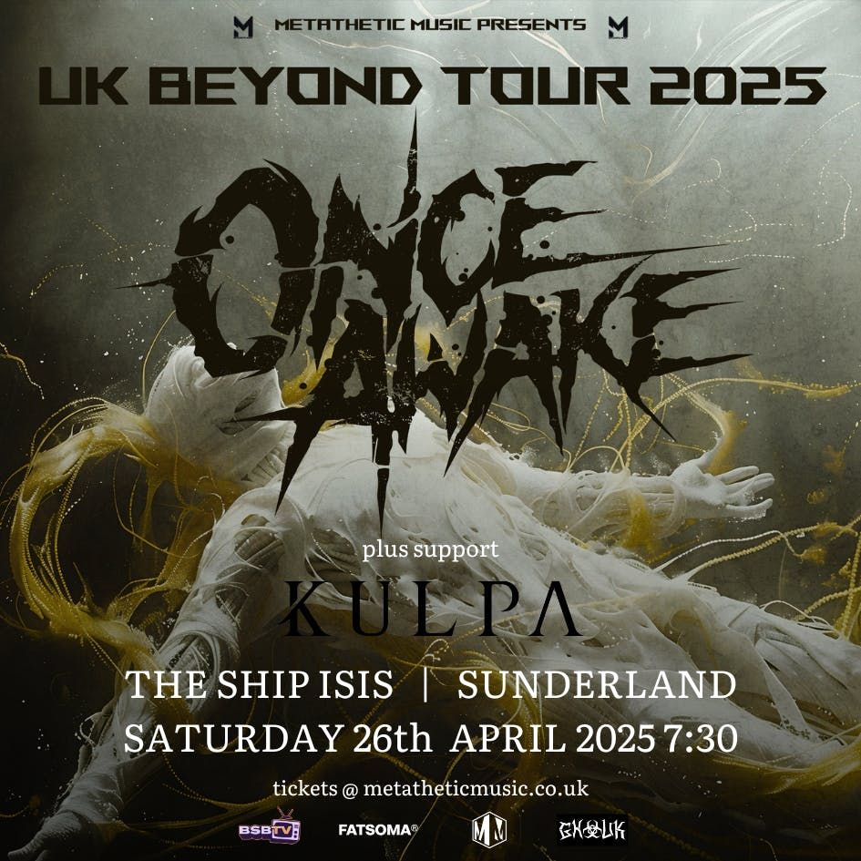 Once Awake UK Tour - Sunderland