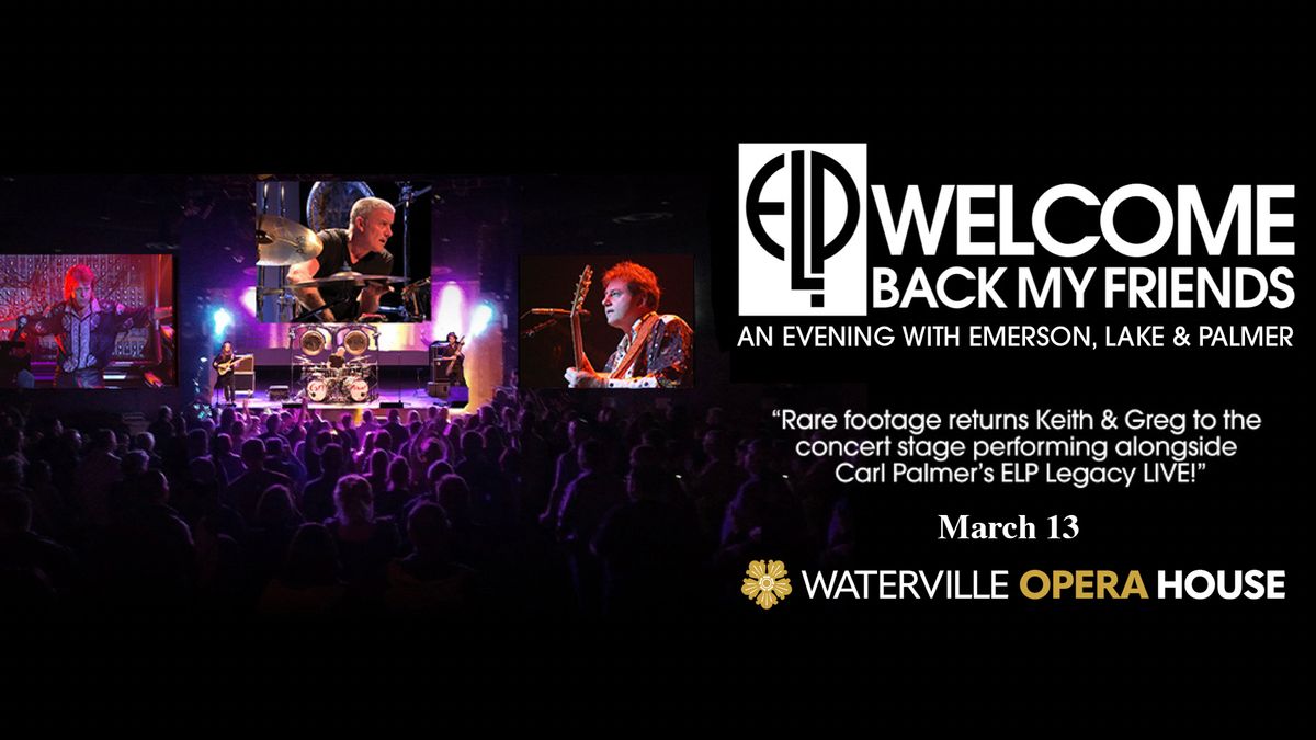 An Evening with Emerson, Lake & Palmer in Waterville, ME