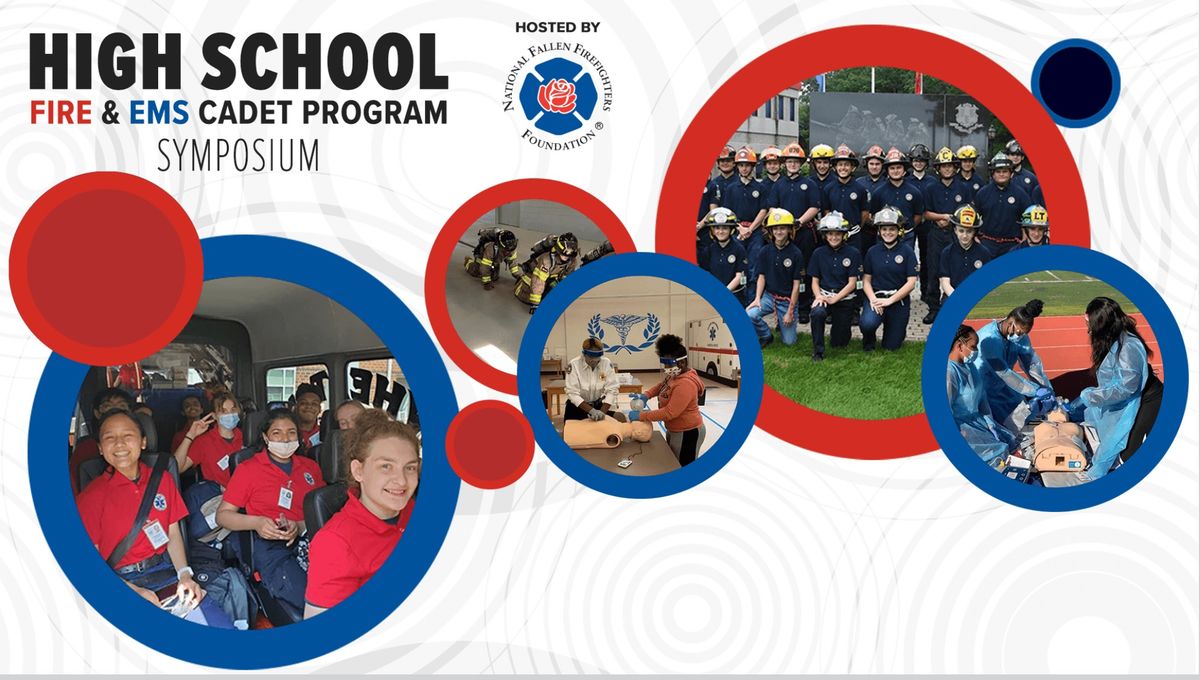 High School Fire & EMS Cadet Program Symposium