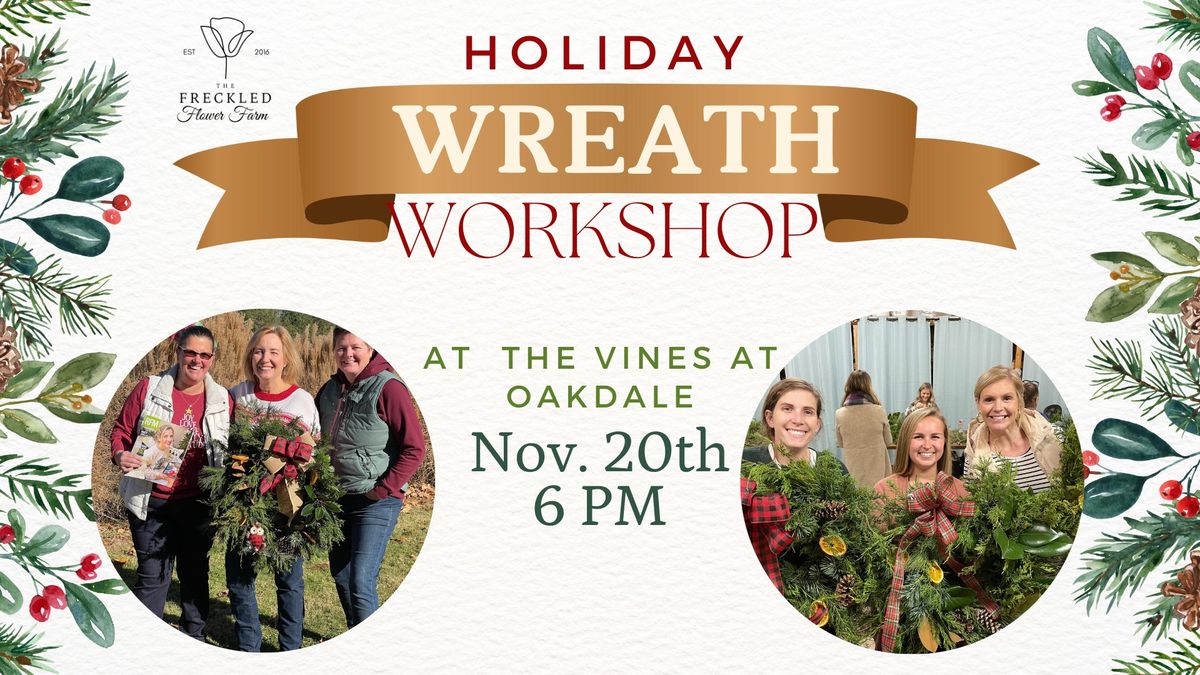 Holiday Wreath Workshop @ The Vines at Oakdale