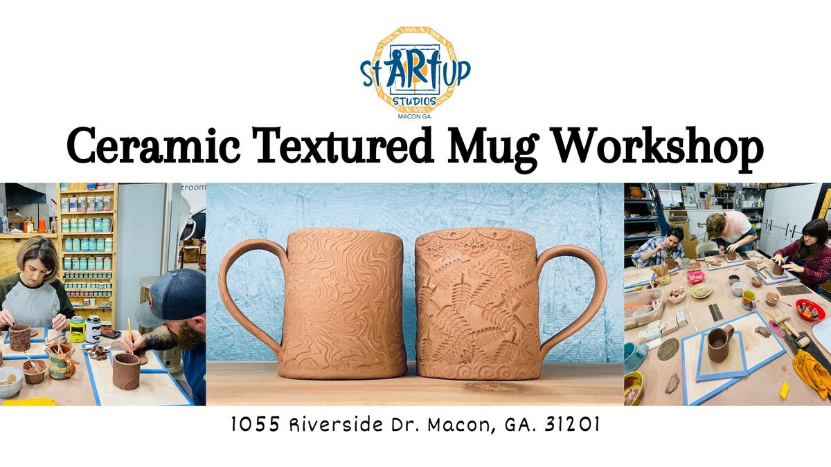Ceramic Textured Mug Workshop