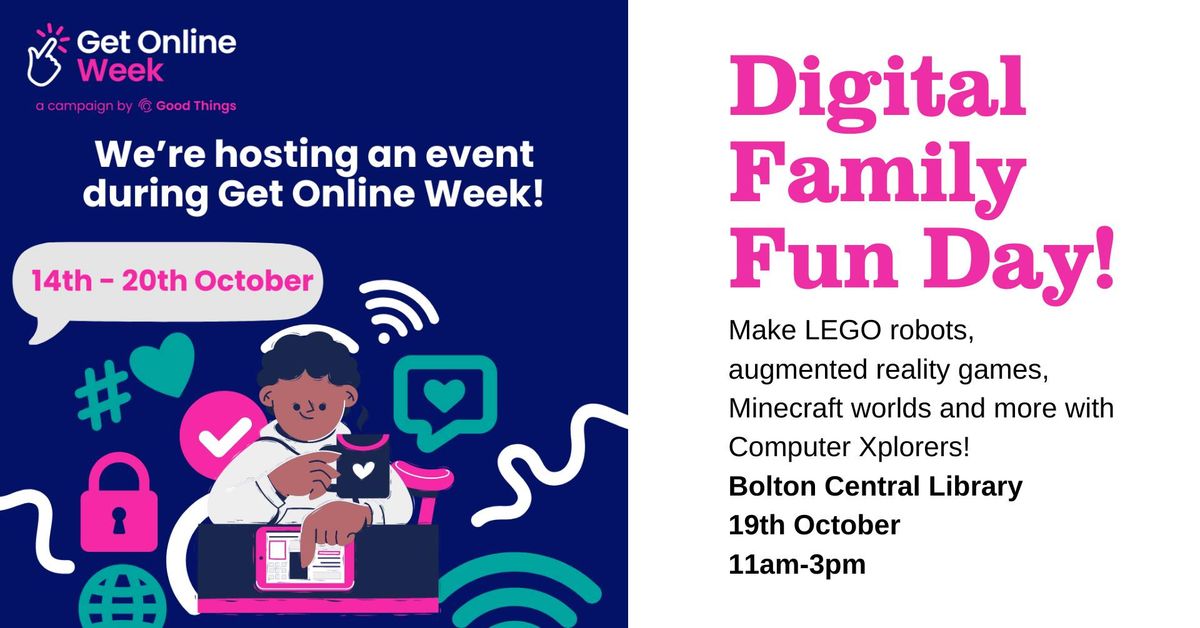 Get Online Week Digital Family Fun Day - Bolton Central Library