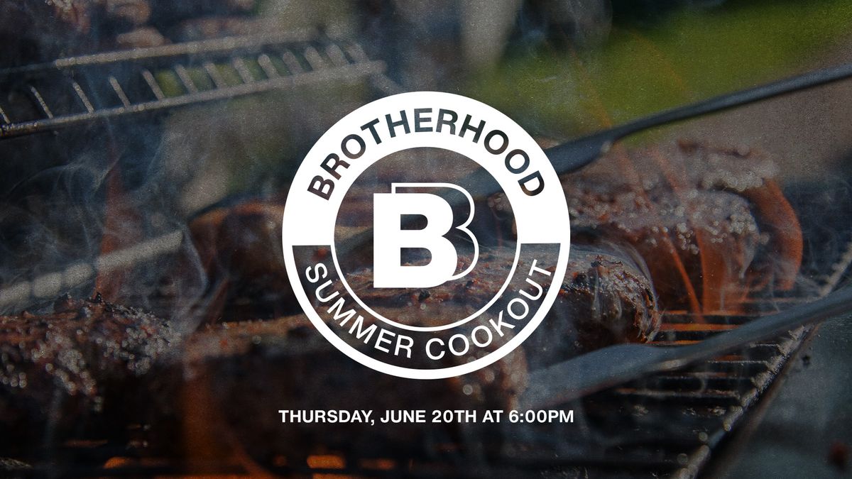 Brotherhood Cookout