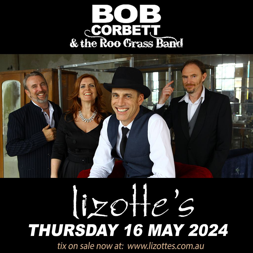 Bob Corbett & The Roo Grass Band - Live at Lizotte's