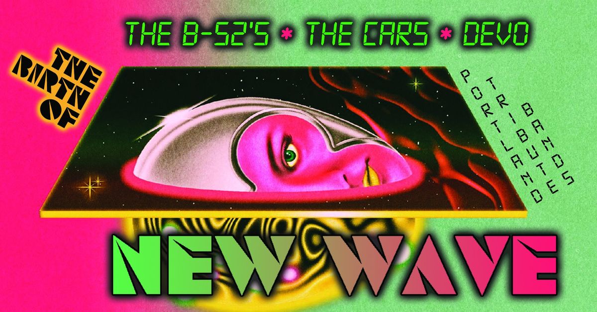 The Birth of New Wave - 3 Portland Tribute Bands Unite!