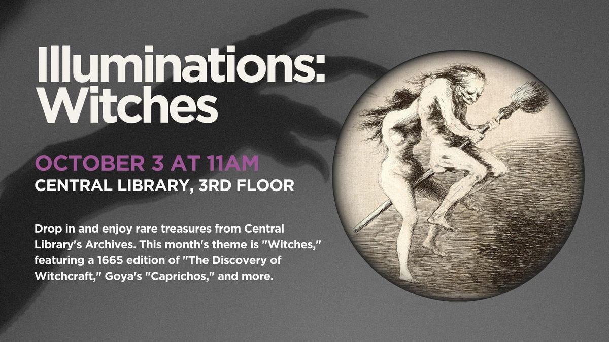 Illumination: Witches: Highlights from the Archives and Special Collections