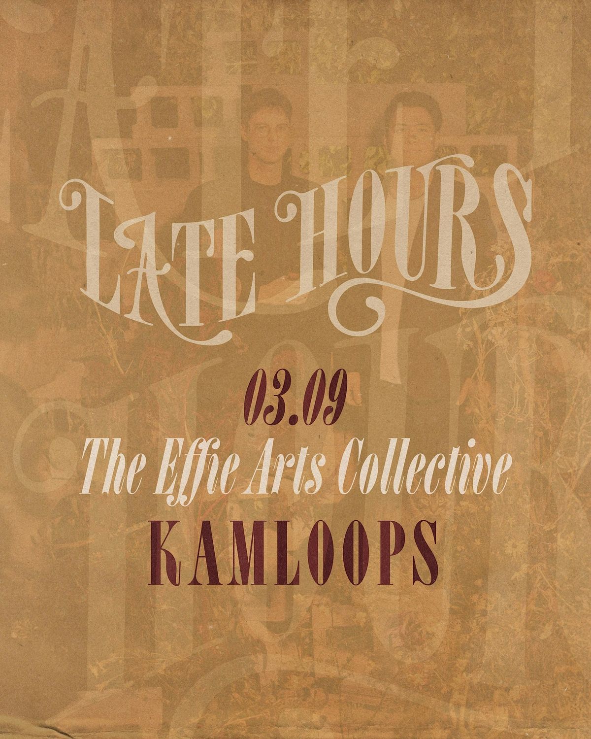 Late Hours Western Canada Tour - The Effie Kamloops