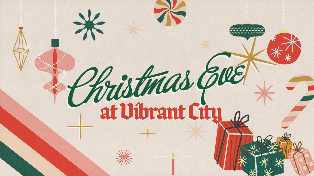 Christmas Eve at Vibrant City Church