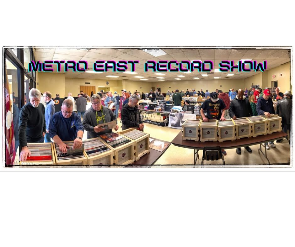 Metro East Record Show