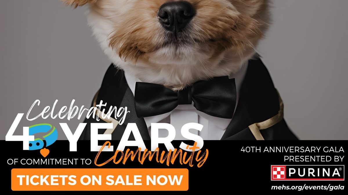 40th Anniversary Gala presented by Purina