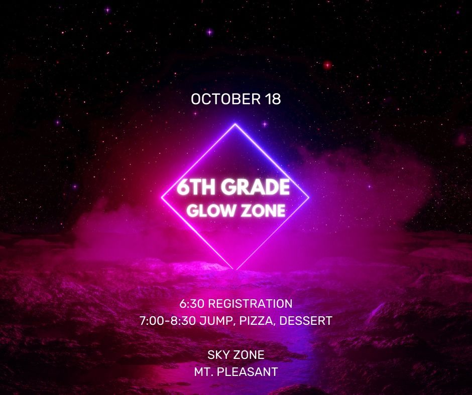 6th Grade Glow Zone Night
