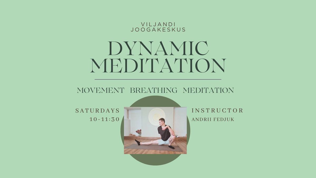 Dynamic Meditation