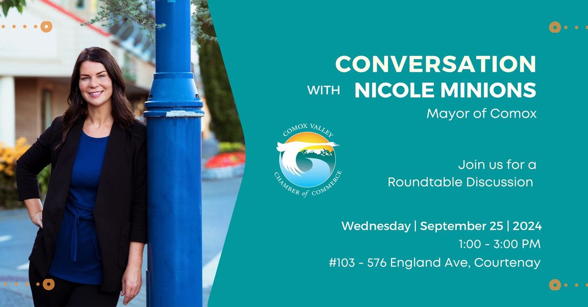 Q3 Political Roundtable with Nicole Minions, Mayor - Town of Comox