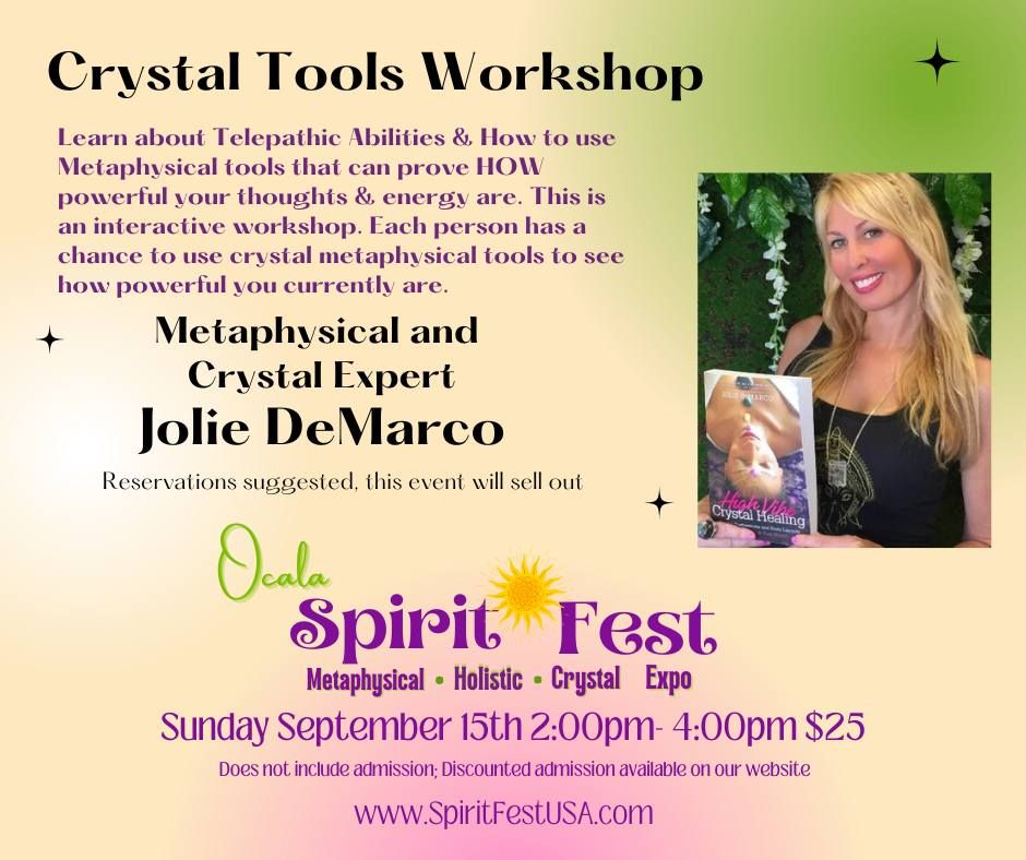 Advanced Crystal Workshop at Spirit Fest\u2122 Ocala