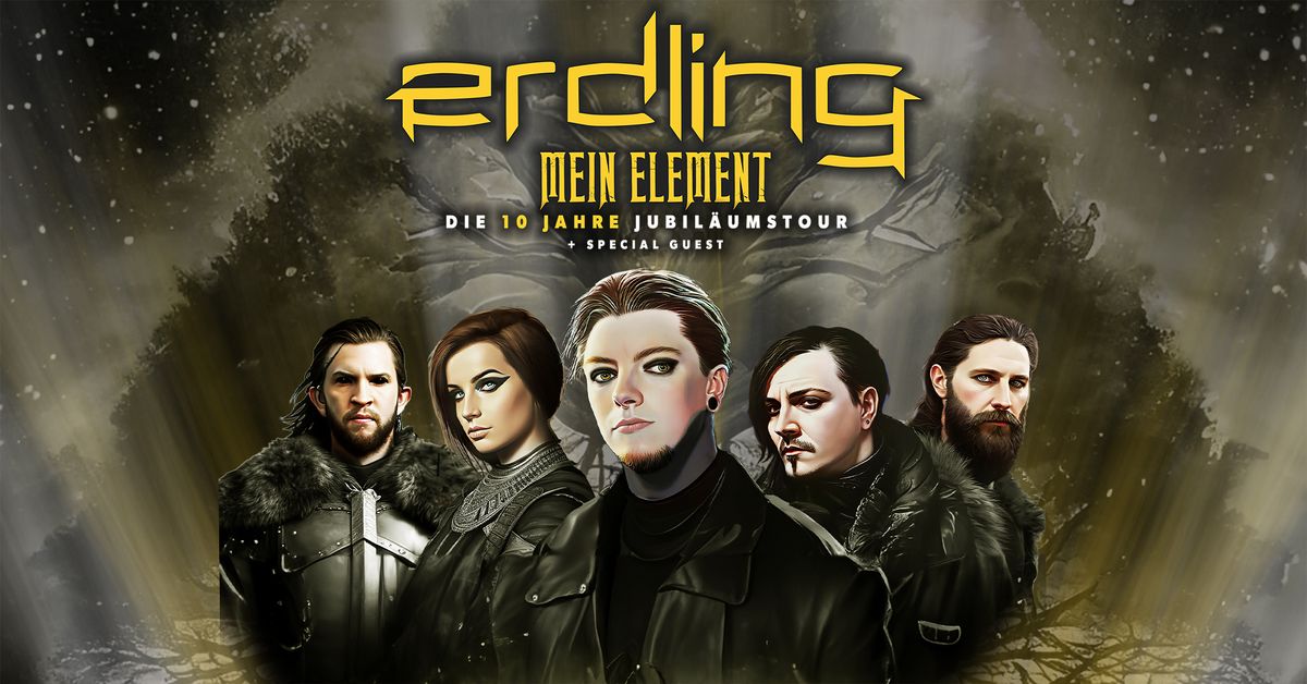 ERDLING | MEIN ELEMENT - 10 JAHRE JUBIL\u00c4UMSTOUR | ERFURT