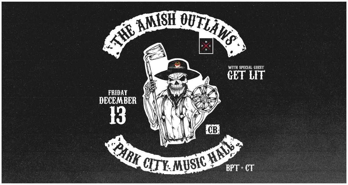 The Amish Outlaws with Get Lit at Park City Music Hall