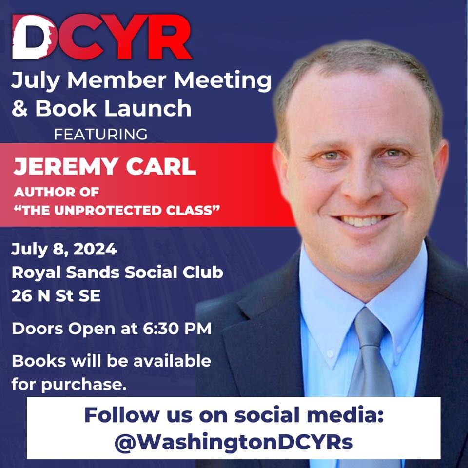 DCYR July Member Meeting and Book Launch ft. Jeremy Carl