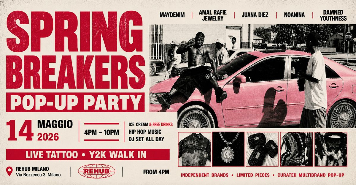 Pop-Up Party Spring Breakers @REHUB