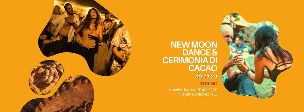 NEW MOON Dance & Cerimonia Cacao: Danza la tua INTENZIONE