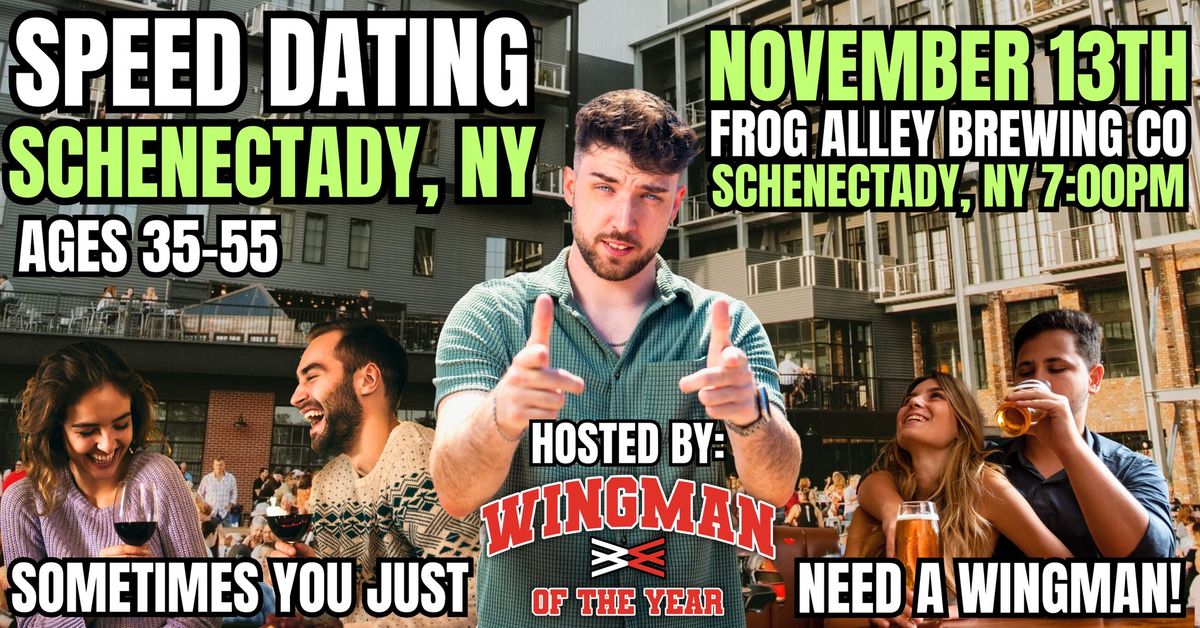 Speed Dating With Wingman Of The Year: Schenectady, NY