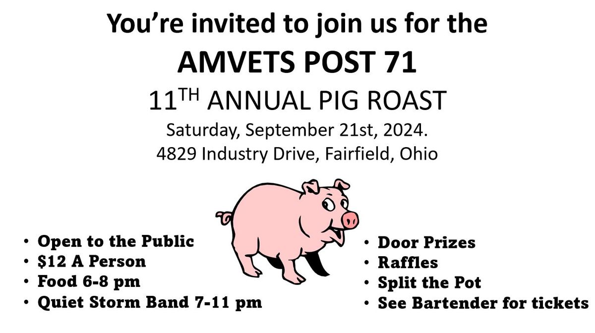 11th Annual Amvets Post 71 Pig Roast