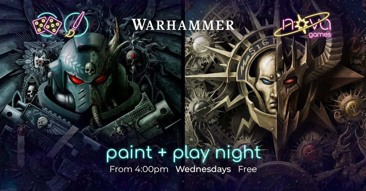 Warhammer - Paint + Play Night