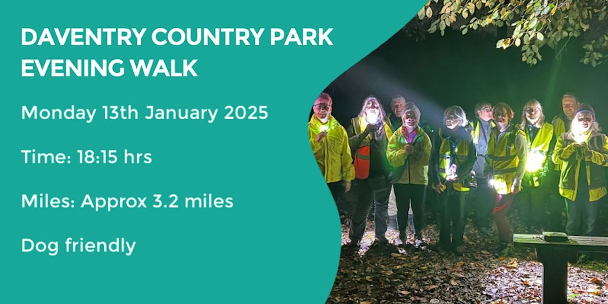 DAVENTRY COUNTRY PARK EVENING WALK | 3.2 MILES | NORTHANTS