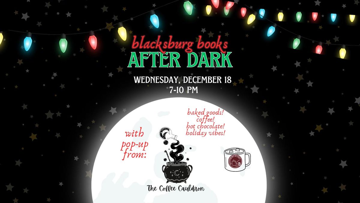 Blacksburg Books after dark - with The Coffee Cauldon!