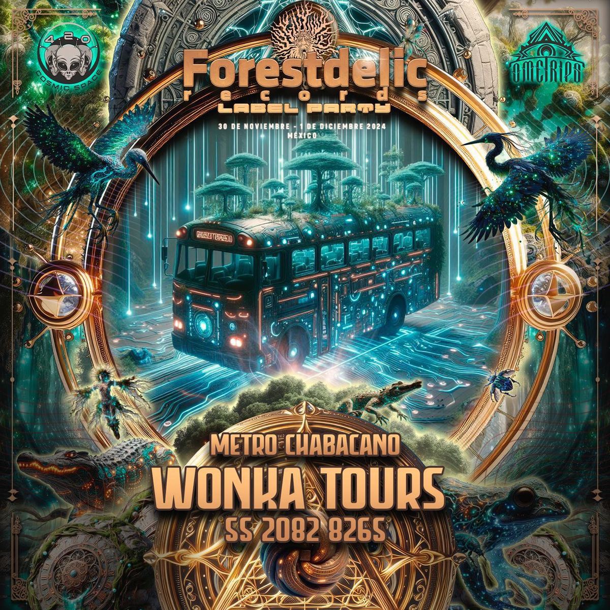 Forestdelic Records Label Party \ud83d\udc7d Metro CHABACANO \ud83d\udc7d Wonk\u00e4 Tour 